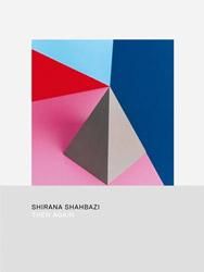 <B>Then Again</B> <BR>Shirana Shahbazi