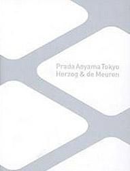 <B>Herzog & De Meuron <br>Prada Aoyama Tokyo</B>