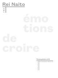 <B>Transphère #03 – Émotions de croire</B> <BR>Rei Naito | 内藤礼