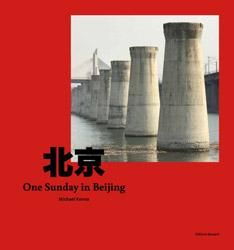 <B>One Sunday in Beijing (Red)</B> <BR>Michael Kenna