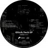 Glitch-Tech EP
