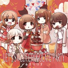 LET'S SWEET CHOCOLATE PARTY / あまりりす