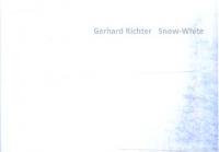 Gerhard Richter（ゲルハルト・リヒター）: Snow-White