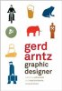 <B>Gerd Arntz - Graphic Designer</B>
