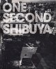 <B>One Second Shibuya (signed)</B><BR>  깬§ | Yukinori Tokoro