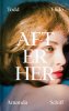 <B>After Her</B><BR>Todd Hido | Amanda Schiff