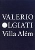 <B>Villa Alm</B> <BR>Valerio Olgiati