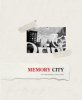 <B>Memory City</B> <BR>Alex Webb & Rebecca Norris Webb