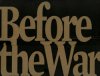 <B>Before the War – 2nd edition</B><BR>Alejandro Cartagena