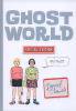Daniel Clowes: GHOST WORLD SPECIAL EDITION
