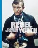 <B>Rebel Youth</B> <BR>Karlheinz Weinberger