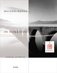 In Hokkaido (signed) マイケル・ケンナ | Michael Kenna - BOOK OF