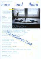 here and there vol.8: The Loneliness Issue