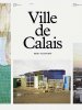 <B>Ville De Calais</B> <BR>Henk Wildschut