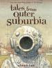 Shaun Tan: Tales From Outer Suburbia