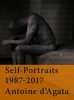 <B>Self-Portraits 1987-2017</B><BR>Antoine d’Agata