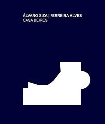 <B>Casa Beires</B> <BR>Alvaro Siza