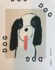 <B>DOG DOG DOG DOG</B> <BR>安藤智 | Tomo Ando