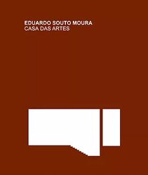 <B>Casa Das Artes</B> <BR>Eduardo Souto Moura