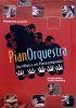 PianOrquestra: Dez maos e um piano preparado （ピアノーケストラ ：10本の手とプリペアド・ピアノ）