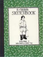 R.CRUMB SKETCHBOOK VOLUME2  MID1965 to EARLY'66