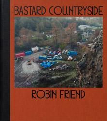 アート・デザイン・音楽 Robin Friend / Bastard Countryside Bastard Countryside — Robin Friend