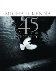 Michael Kenna: A 45 Year of Odyssey