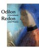 <B>Literature and Music</B> <BR>Odilon Redon