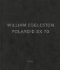 <B>Polaroid SX-70</B> <BR>William Eggleston