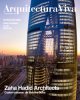 <B>Arquitectura Viva 221<BR>Zaha Hadid Architects</B>