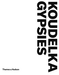 <B>Koudelka Gypsies</B> <BR>Josef Koudelka