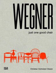 <B>Just One Good Chair</B> <BR>Hans J. Wegner