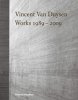 <B>Vincent Van Duysen Works 1989–2009</B>
