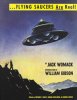 <B>Flying Saucers Are Real! <BR>The UFO Library of Jack Womack</B><BR>（特価品）