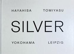 Hayahisa Tomiyasu | 富安隼久: Silver Leipzig | Yokohama