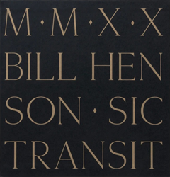 <B>Sic Transit</B> <BR>Bill Henson