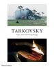 <B>Films, Stills, Polaroids & Writings</B> <BR>Andrey Tarkovsky