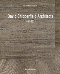 <B>David Chipperfield Architects 1984-2021</B>