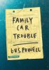 <B>Family Car Trouble - Softcover Edition</B><BR>Gus Powell