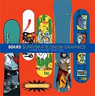 BOARD: Surf/Skate/Snow Graphics
