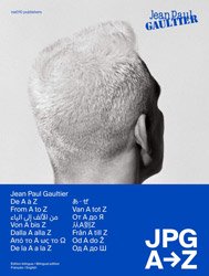 <B>Jean Paul Gaultier - From A to Z</B>