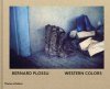 <B>Western Colors</B> <BR>Bernard Plossu