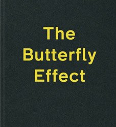 <B>The Butterfly Effect</B> <BR>Henrik Hakansson