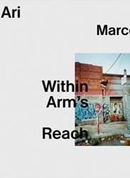 偉大な Within Arm's Reach (signed) Ari Marcopoulos - BOOK OF DAYS サブカルチャー