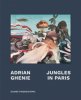 <B>Jungles in Paris</B> <BR>Adrian Ghenie