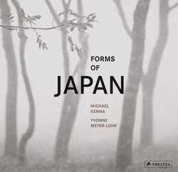<B>Forms of Japan</B> <BR>Michael Kenna