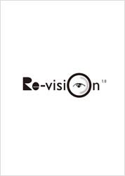 <B>Re-vision 1.0</B> <BR>新多正典 | Masanori Nitta