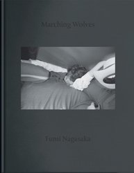 <B>Marching Wolves</B> <br>Fumi Nagasaka | 長坂フミ