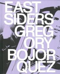 Gregory Bojorquez: Eastsiders - BOOK OF DAYS ONLINE SHOP