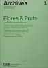 <B>Archives 1: Flores & Prats</B>
